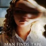 Man Finds Tape (2025)