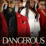 Dangerous Feelings (2024)