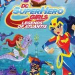 DC Super Hero Girls: Legends of Atlantis (2018)