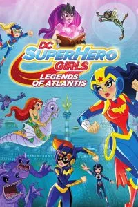 DC Super Hero Girls: Legends of Atlantis (2018) Poster