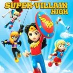 LEGO DC Super Hero Girls: Super-Villain High (2018)