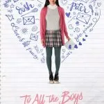 To All the Boys I’ve Loved Before (2018)