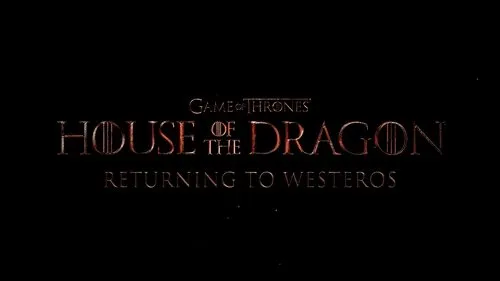 House of the Dragon S00E23 – Returning to Westeros Download Episode Poster