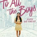To All the Boys: Always and Forever (2021)
