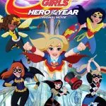 DC Super Hero Girls: Hero of the Year (2016)