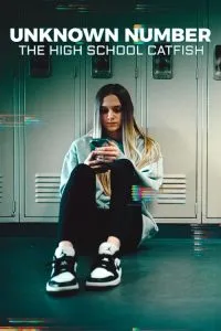 Unknown Number: The High School Catfish (2025) Poster