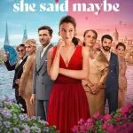 She Said Maybe (2025)