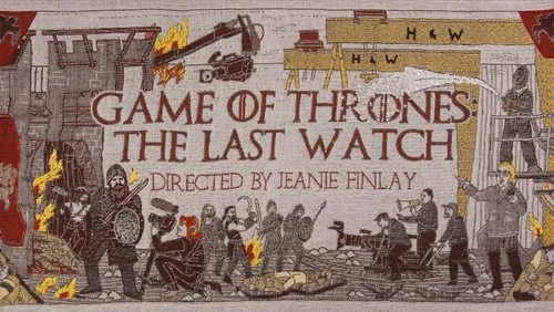Game of Thrones S00E55 – Game of Thrones: The Last Watch Download Episode Poster