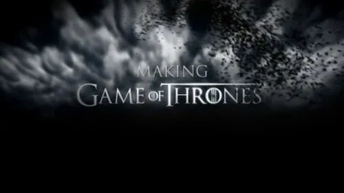 Game of Thrones S00E03 – Making Game of Thrones Download Episode Poster