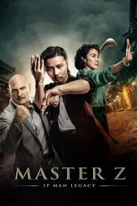Master Z: Ip Man Legacy (2018) Poster