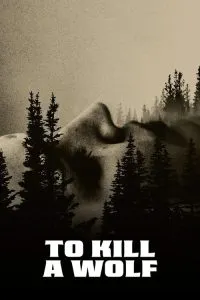 To Kill a Wolf (2024) Poster