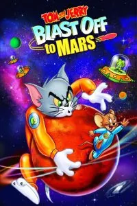 Tom and Jerry Blast Off to Mars!: Blasting Off (2005) Poster