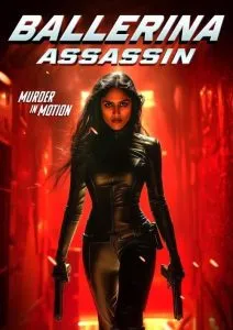 Ballerina Assassin (2025) Movie Poster