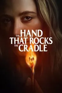The Hand That Rocks the Cradle (2025) Poster