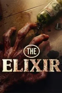The Elixir (2025) Poster