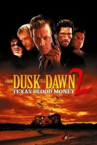 From Dusk Till Dawn 2: Texas Blood Money (1999) Poster