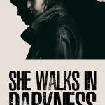 She Walks in Darkness (2025)
