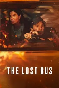 The Lost Bus (2025) Poster