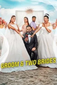Groom & Two Brides (2025) Poster