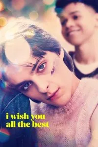 I Wish You All the Best (2025) Poster