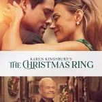Karen Kingsbury’s The Christmas Ring (2025)