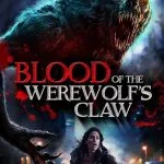 Blood of the Werewolf’s Claw (2024)