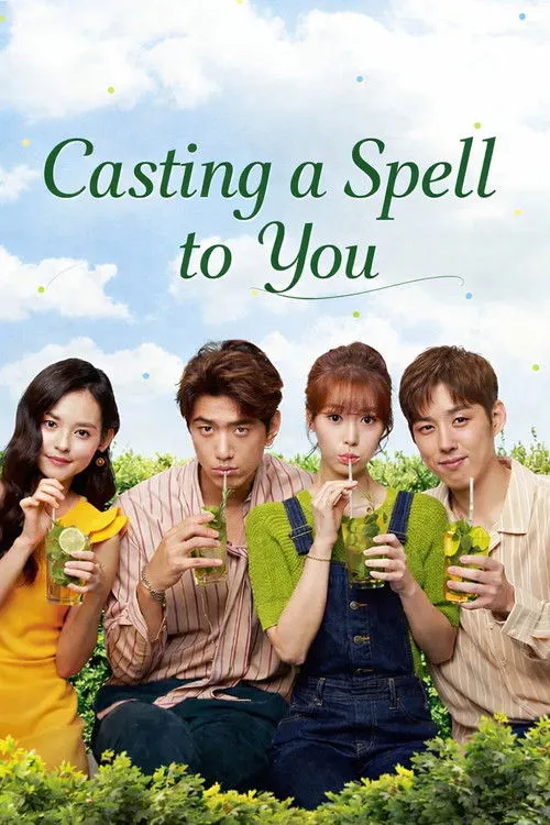 Casting a Spell to You Download Drama Poster