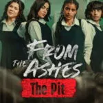 From the Ashes: The Pit (2026)