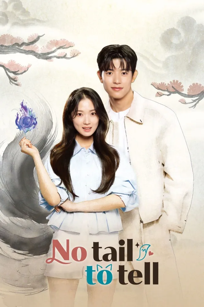 No Tail to Tell (2026) [Ongoing • E8 Added] Download Drama Poster