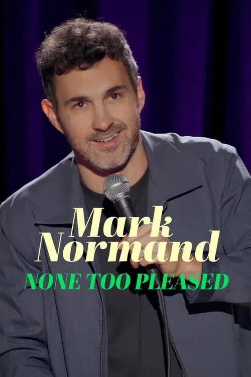 Mark Normand: None Too Pleased (2026) Download Movie Poster