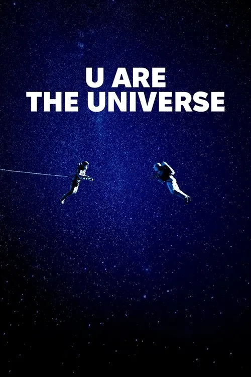 U Are the Universe (2025) Poster