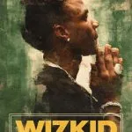 Wizkid: Long Live Lagos (2025)