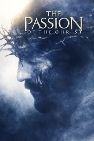 The Passion of the Christ (2004)