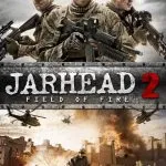 Jarhead 2: Field of Fire (2014)