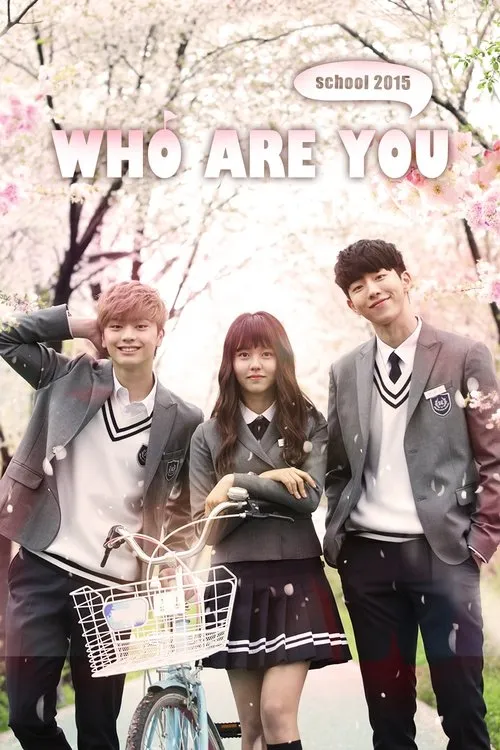 Who Are You: School 2015 Poster